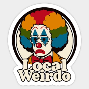 Local Weirdo Sticker